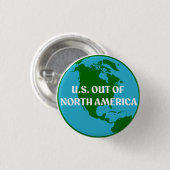 USA raus aus Nordamerika Button (Vorne & Hinten)