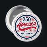 USA Red White and Blue America's 250th Anniversary Button<br><div class="desc">USA Red White and Blue America's 250th Anniversary Button.

Make it yours with easy customization. Need a custom order? Just send us a message,  we’re here to help. Kindly note that response times may vary slightly due to the time difference.</div>