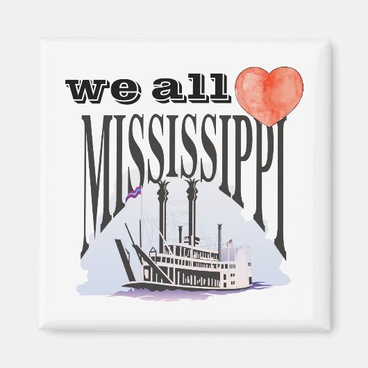 USA River We all Liebe Mississippi Steam Boat Magnet (Vorne)