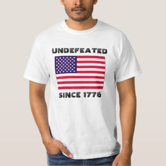 USA seit 1776 unbesiegt T-Shirt