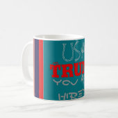 USA Trump Sie sind eingestellt! United Wir Stand A Kaffeetasse (Vorderseite Links)