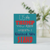 USA Trump Sie sind eingestellt! United Wir Stand A Postkarte (Stehend Vorderseite)