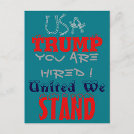 USA Trump Sie sind eingestellt! United Wir Stand A Postkarte