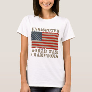 USA, unbestrittene Weltkrieg-Meister T-Shirt