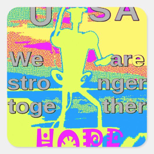 USA Unity Design: Hoffnung und Stärke Quadratischer Aufkleber (Vorderseite)
