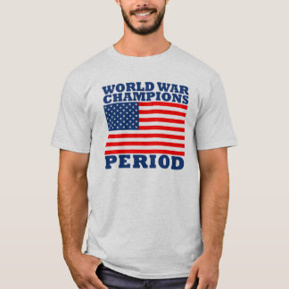USA, Weltkrieg-Meister, Zeitraum T-Shirt
