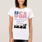 USA - Zuhause des Freien wegen der Brave T-Shirt (Vorderseite)