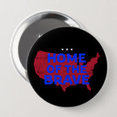 USA Zuhause of the Brave. Patriotische Taste Button (Vorne & Hinten)