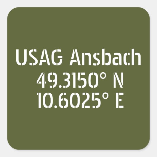 USAG Ansbach Latitude Longitude Quadratischer Aufkleber (Vorderseite)