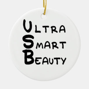 USB - Ultra Smart Beauty Keramikornament