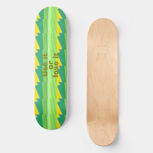 Use it or Lose it Christmas Gift Skateboard (Vorderseite)