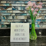"Use it up" Inspiration Quote Display Fotoplatte<br><div class="desc">"Nutzen Sie es... Schmutz es aus... Machen Sie es oder tun Sie ohne!" ist ein Sprichwort,  das unsere Großeltern in der Großen Depression verwendet haben! Mit diesem hübschen Display,  das in jedes Dekor passt,  sollten Sie Ihre Familie in dieser Zeit nicht vergessen.</div>
