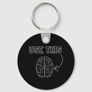 Use This Brain Schlüsselanhänger