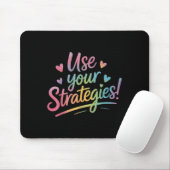 Use Your Strategies Test Day Teacher Student Motiv Mousepad (Mit Mouse)