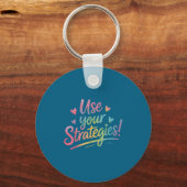 Use Your Strategies Test Day Teacher Student Motiv Schlüsselanhänger (Vorderseite)