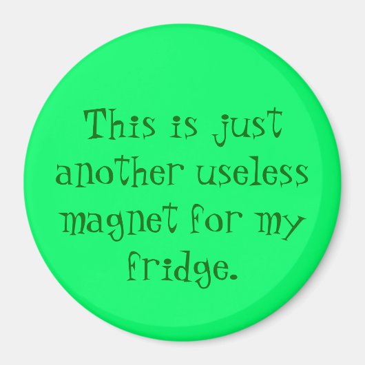 "Useless"-Magnet Magnet (Vorne)
