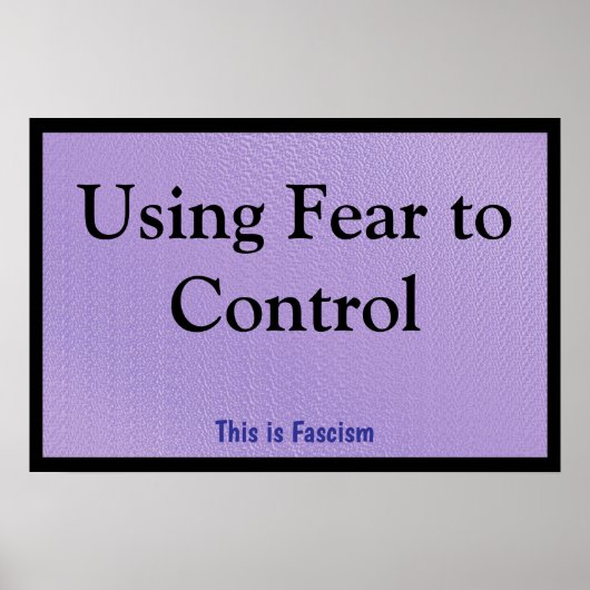 Using Fear to Control Poster (Vorne)