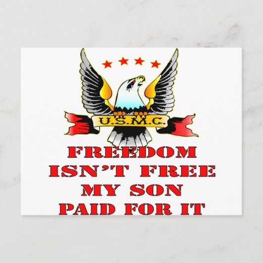 USMC Freedom Isn't Free My Son Paid For It Postkarte (Vorderseite)