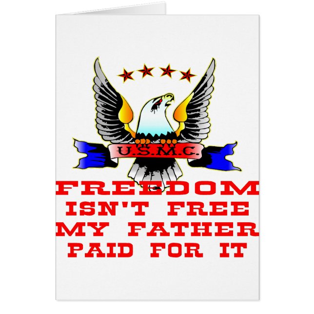 USMC Freedom ist nicht frei mein Vater bezahlt daf (Vorne)
