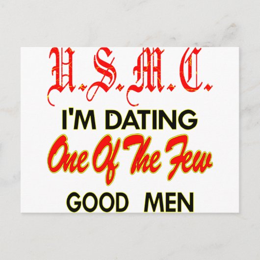 USMC Ich bin einer der wenigen guten Männer Verabr Postkarte (Vorderseite)