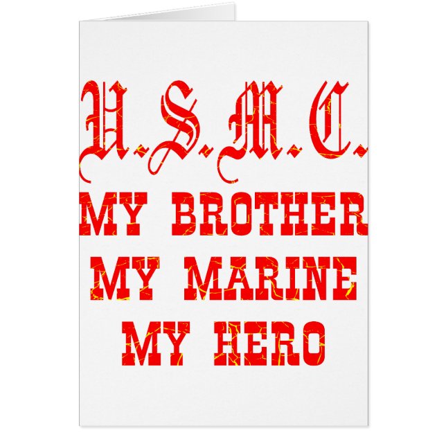 USMC My Brother My Marine My Held (Vorne)