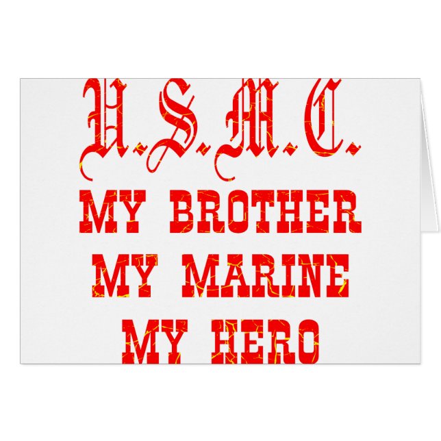 USMC My Brother My Marine My Held (Vorderseite (Horizontal))