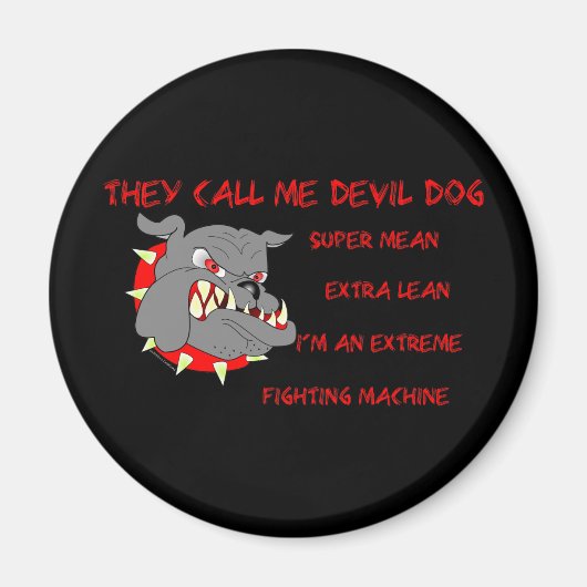 USMC Sie nennen mich Teufel Hund Magnet (Vorne)
