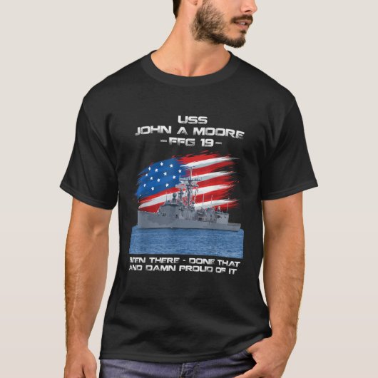 USS John A Moore FFG 19 Class Frigate American Fla T-Shirt (Vorderseite)