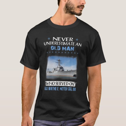 USS Wayne E. Meyer DDG-108 Destroyer Class Father T-Shirt (Vorderseite)