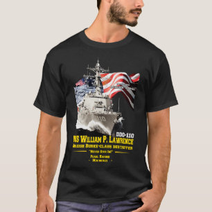 USS William P Lawrence DDG110 Raketenzerstörer T-Shirt