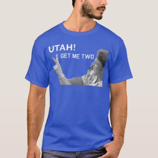 Utah bringt mich zum Lachen Zitat aus den 80ern re T-Shirt