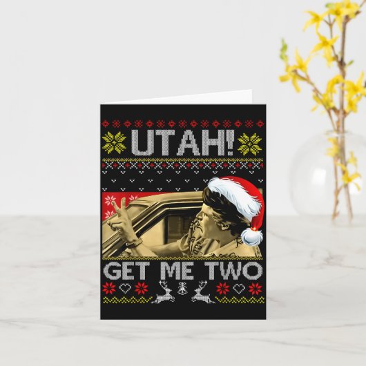 Utah Get Me Two Funny Quote Ugly Xmas Sweater Chri Karte (Gelbe Blume)