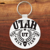 Utah, Heck Yeah, Est. 1896 Schlüsselanhänger (Vorderseite)