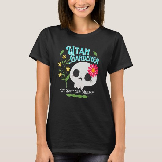Utah Ut Staat Rebellious Gardener Niedlich Skull F T-Shirt (Vorderseite)
