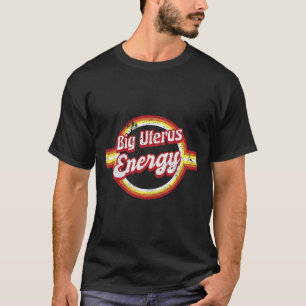Uterus Energy Retro Feministin Frau T-Shirt