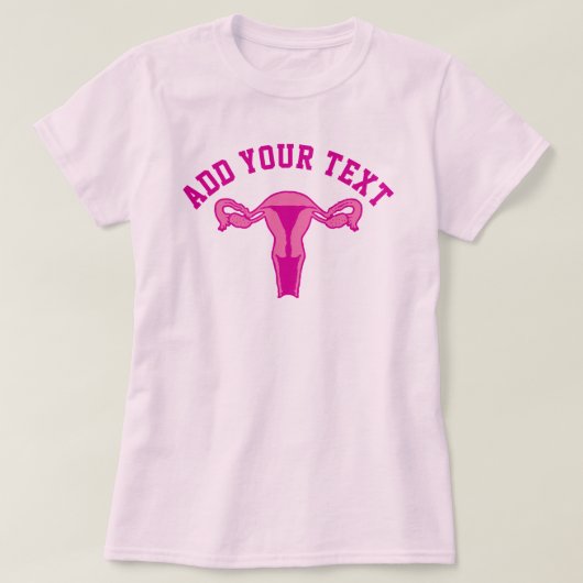 Uterus Graphic + Benutzerdefinierter Text T-Shirt (Design vorne)
