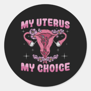 Uterus My Choice Ovarien Uterus Operation Hysterec Runder Aufkleber