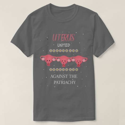 Uterus vereint gegen den Patriarchäologen Femi T-Shirt (Design vorne)