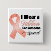 Uteruskrebs - Jemand Besonderes Button (Vorderseite)