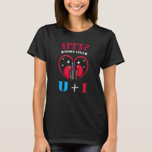 Uti eher wie U Plus I Niere T-Shirt