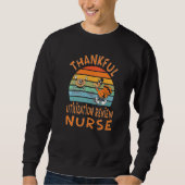 Utilization Review Nurse Job  Thanksgiving Sweatshirt (Vorderseite)