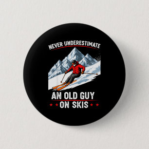 Uunterschätze niemals einen alten Kerl auf Skiern Button