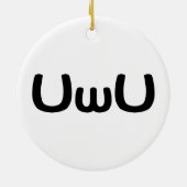 UwU Happy Anime Face Emoticon Keramik Ornament (Hinten)