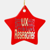 UX Researcher Extraordinaire Keramik Ornament (Vorne)