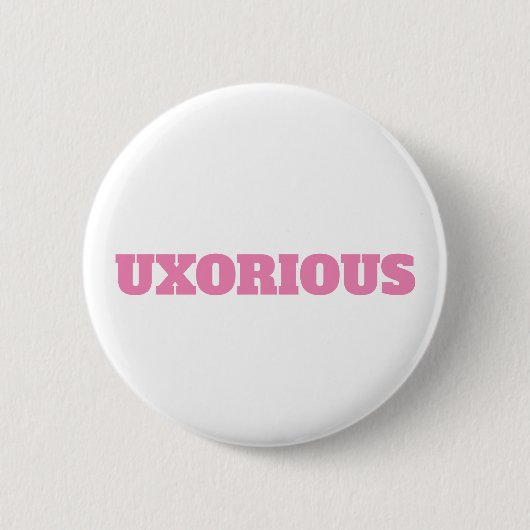 UXORIÖSE Schaltfläche Button (Vorderseite)