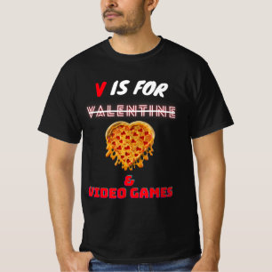 V Day is for Pizza and Video Game Lovers Boys Men T-Shirt