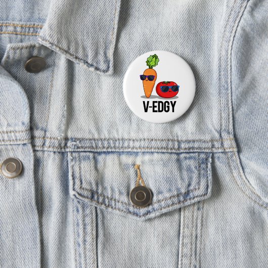 V-Edgy Funny Veggie Pun Button (Beispiel)