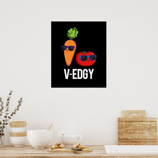 V-Edgy Funny Veggie Pun Dark BG Poster (Küche)