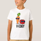 V-Edgy Funny Veggie Pun T-Shirt (Vorderseite)