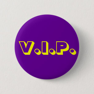 V.I.P. BUTTON